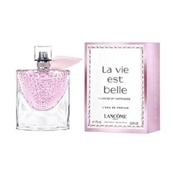 Парфюмерная вода Lancome La Vie Est Belle Flowers Of Happiness женская